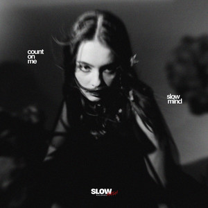 Slowmind - Count On Me (Acoustic)