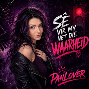 Sê vir my net die waarheid by Panlover