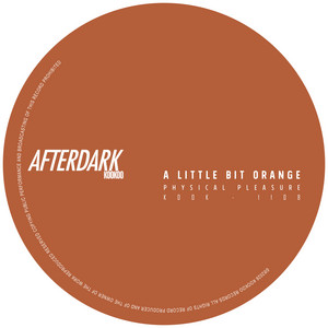 Physical Pleasure by A Little Bit Orange