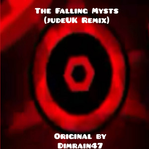 The Falling Mysts - judeUK Remix by Dimrain47, judeUK
