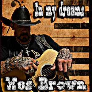 In My Dreams by Wes Brown