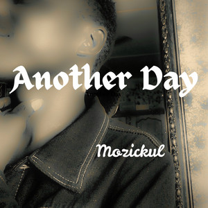 Another Day by Mozickul