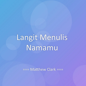 Langit Menulis Namamu