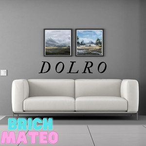 DOLRO by Brich Mateo