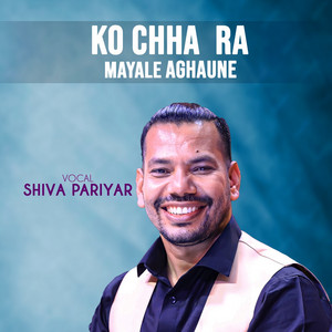 Ko Chha Ra Mayale Aghaune