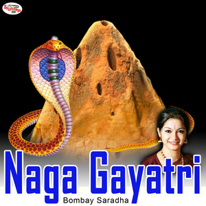 Bombay Saradha - Naga Gayatri
