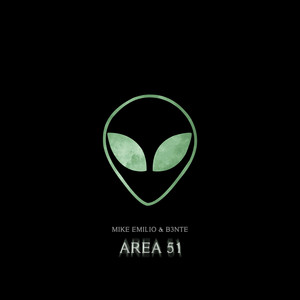 AREA 51 by Mike Emilio, B3nte