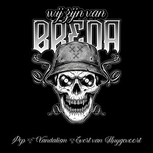 Wij zijn van Breda by PEP, Vandal!sm, Evert van Huygevoort