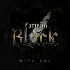 Asta Rap: Come in Black by Sensei Beats, Kastles
