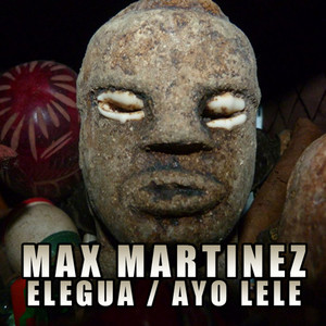Ayo Lele - Original Mix by Max Martinez