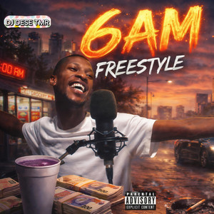 6Am Freestyle by TMR, DJ Dese TMR