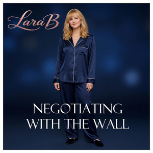 Negotiating With the Wall by LaraB