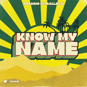 Know My Name by Rosario Intrallazzi