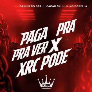 Paga pra Ver X na Xrc Pode