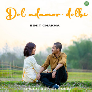 Dol adamor dolbi by Bihit Chakma