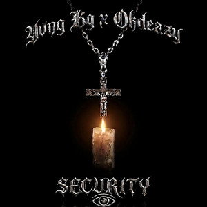 Security by Yvng Bg, Okdeazy