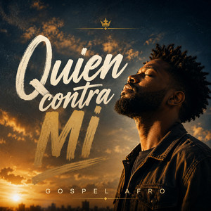 Quien contra mi by Gospel Afro