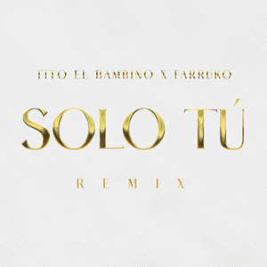 Solo Tú (Remix)