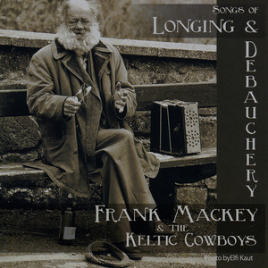 Kiss My Irish Ass by Frank Mackey and the Keltic Cowboys
