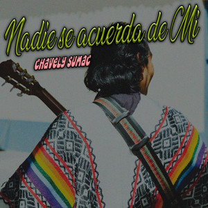 Nadie Se Acuerda de Ti by Chavely Sumac