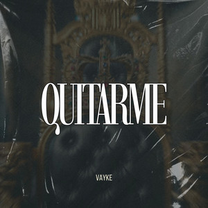 Quitarme by Vayke