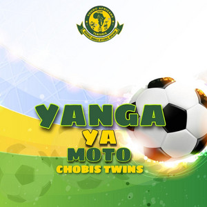 Chobis Twins - Yanga Ya Moto