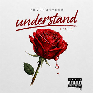 Understand - Remix by Phynomvyruz