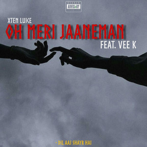 OH MERI JAANEMAN