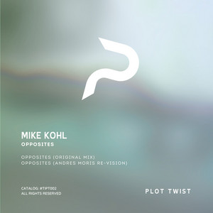 Opposites by Mike Kohl