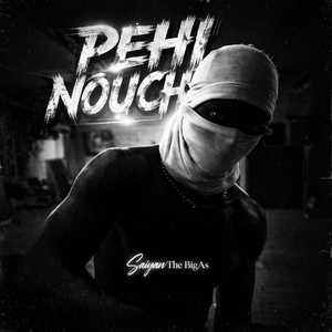 Pehi Nouchi by Saiyan The BigAs