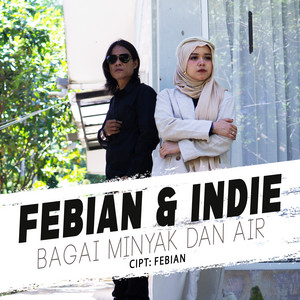 Bagai Minyak Dan Air by Febian, Indie