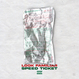 Speed Ticket by Look Familiar