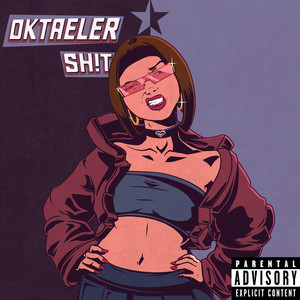 SH!T by OKTAELER