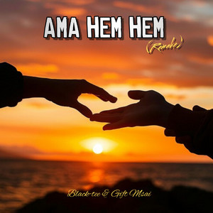 Ama Hem Hem (Remake) by Black-tee, Gift Msai