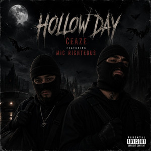 Hollow Day by Ceaze, Mic Righteous
