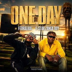 One Day by Fedralboi, F-star Zanga Boy