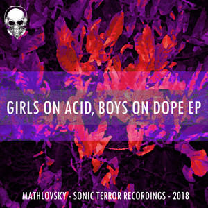 Girls on Acid, Boys on Dope (feat. End.user) by Mathlovsky, Enduser