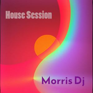 House Session by Morris Dj
