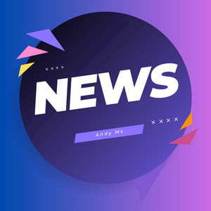 Andy Ms - News