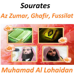 Muhamad Al Lohaidan - Sourate Az Zumar