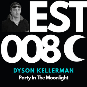 Party In The Moonlight by Dyson Kellerman