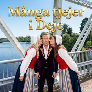 Många tjejer i Deje by LATTJOLAJBANZ