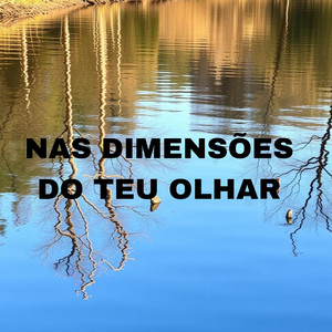 Almerinda Beatriz - Nas Dimensões do Teu Olhar