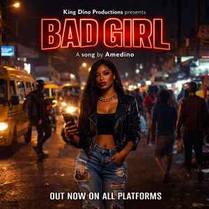 Bad Girl by Amedino