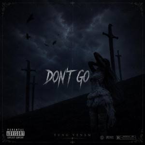 DON'T GO - Slowed by YUNG VENXM