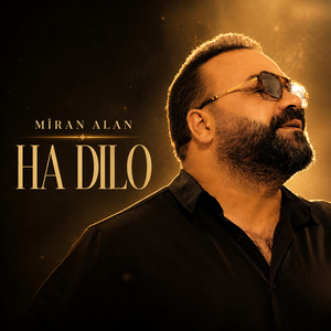 Ha Dilo by Miran Alan