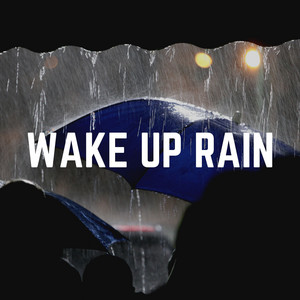 Wake up Rain album