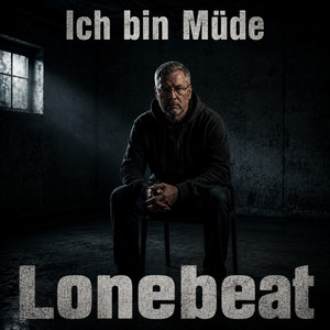 Ich bin Müde by Lonebeat