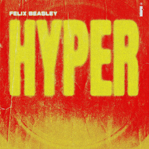 Hyper by Felix Beasley