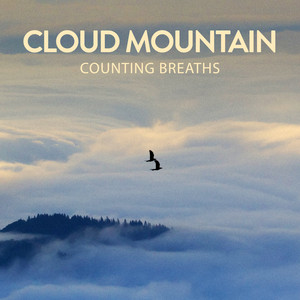 Counting Breaths by Cloud Mountain